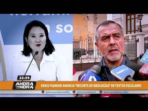 Ahora y en la Hora - OCT 14 - KEIKO FUJIMORI ANNOUNCES "IDEOLOGICAL CUTS" IN SCHOOL TEXTBOOKS