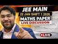 JEE Mains 22 January Shift 1 2026 🔴 LIVE Maths Paper Discussion | Easy or Tough Complete Analysis