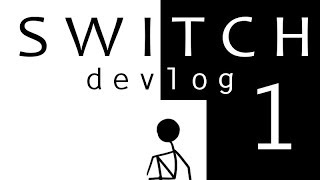Indie Game Dev in Unity: Switch