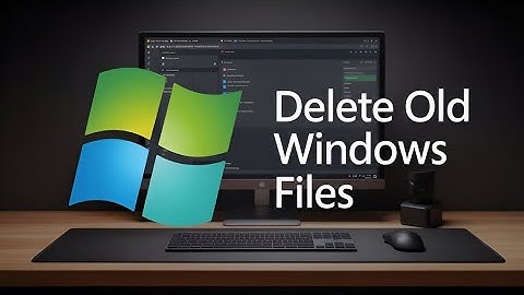 Delete Previous Version of Windows and Free Up Disk Space - 2025