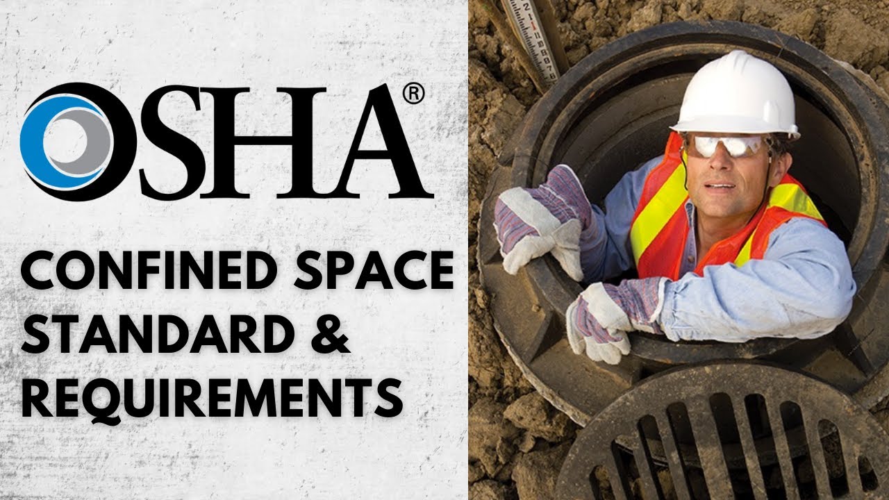 OSHA Confined Space Standard A Guide To OSHA Requirements YouTube