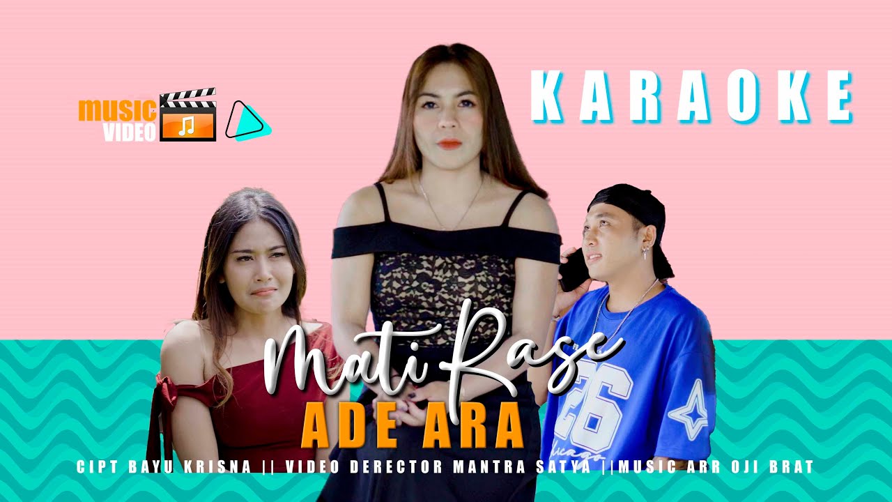 KARAOKE MATI RASE - ADE ARA