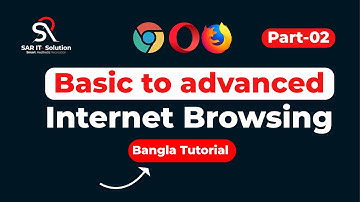 Basic Internet Browsing Bangla Tutorial Part- 02 (বেসিক ইন্টারনেট ব্রাউজিং বাংলা টিউটোরিয়াল)