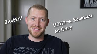 H3H3 vs Keemstar Drama | Essay