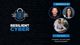 Firmware, IoT and Cyber Physical Systems: Tom Pace