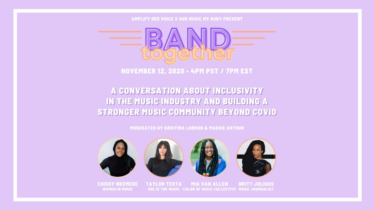 Amplify Her Voice X Our Music My Body | Band Together Panel