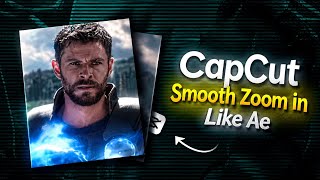CapCut Smooth Zoom In Tutorial | SMOOTH Zoom In Like Ae | PRIMxDANIYAL Edit 
