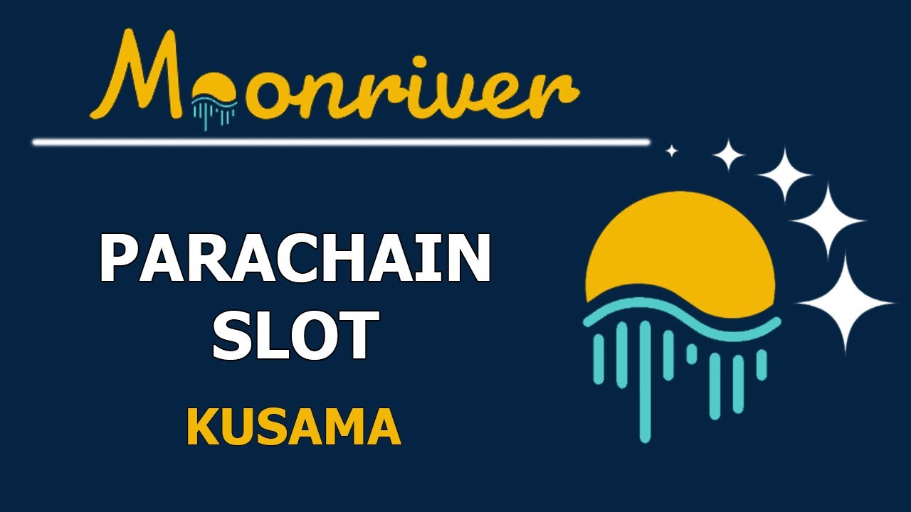 Мунривер - Занял Парачейн Слот до 2023. Moonriver - Secures a Parachain Slot on Kusama