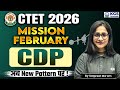 CTET February 2026 | CTET 2026 CDP | CTET CDP Questions | Class 44 | CDP By Satpreet Ma'am | KGS