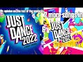 MY OPINION ON THE REST OF THE SONGS IN JD2022 AND 2 MORE SONGS IN JD UNLIMITED