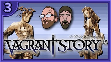 Vagrant Story | Ever The Choir Boy | Part 3 - GDPG