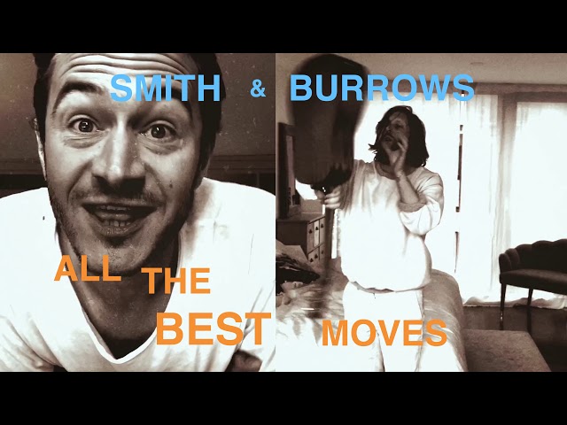 Smith & Burrows - All The Best Moves