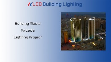 K-LED Building Effect | Building Media Facade Lighting Project