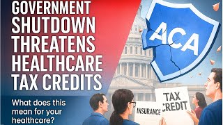 The Truth | ACA Subsidies, Government Shutdown, and Health Insurance Tax Credits Here's  #ACA