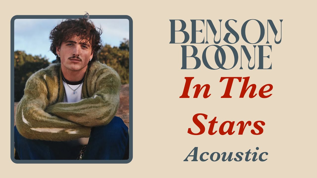 Benson Boone - In The Stars (Acoustic Version) - YouTube