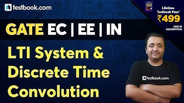 LTI System & Discrete Time Convolution | Signal and System Problems for GATE ECE & GATE EE 2021
