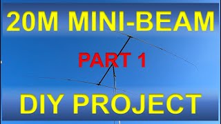 20M MiniBeam DIY Project  Part 1