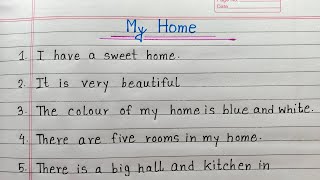 15 Lines Essay On My Home | Essay On My Home In English | 15 Easy Sentences About My Home