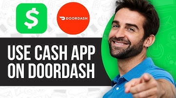 How to Use Cash App on Doordash (Step-By-Step)