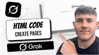 How To Generate HTML With Grok AI [Step-By-Step 2026]
