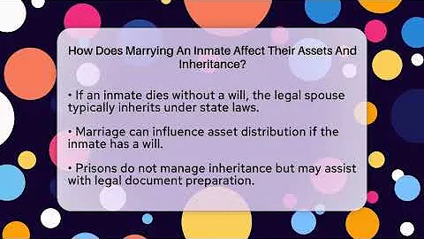 How Does Marrying An Inmate Affect Their Assets And Inheritance? - Jail & Prison Insider