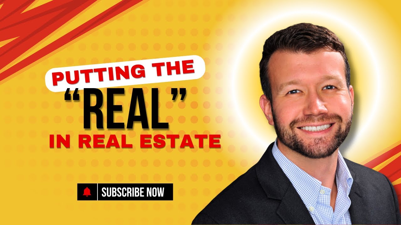 Putting the REAL in Real Estate: Episode 2