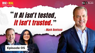 Why “Fail Fast” Fails in AI | Mark Bentsen on Rise and Real Ep #5