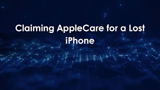 Claiming AppleCare for a Lost iPhone