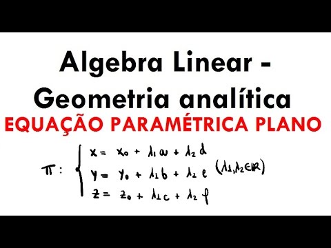 Vídeo: Como Escrever A Equação De Um Plano Através De Um Ponto E Uma Linha