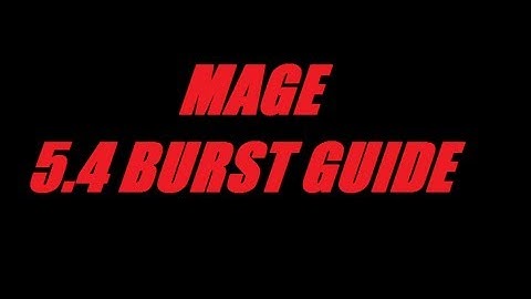 Frost Mage Burst 5.4