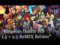 Kingdom hearts 15  25 remix review