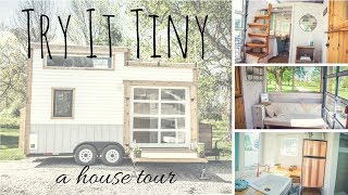 Tiny House Tour: Try It Tiny