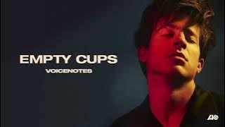 Charlie Puth - Empty Cups [ Audio]