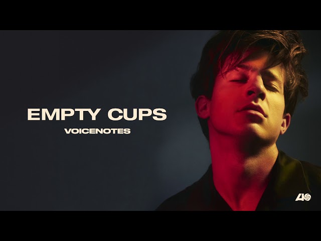 Charlie Puth - Empty Cups [Official Audio] class=