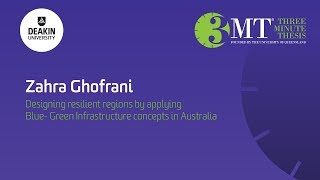 2017 Deakin University - Three Minute Thesis (3MT) - Zahra Ghofrani