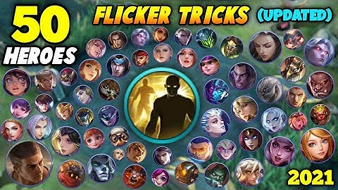 50 FLICKER TRICKS YOU NEED TO KNOW this 2021! - MOBILE LEGENDS