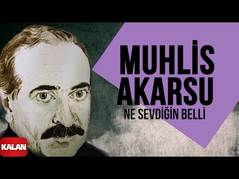 Muhlis Akarsu - Ne Sevdiğin Belli I Aşık Olan Durmaz Ağlar © 1998 Kalan Müzik