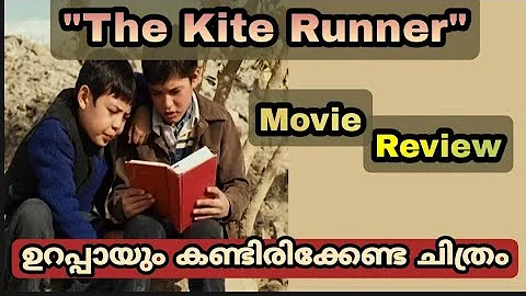 The Kite Runner Movie | Review Malayalam | Best Feel Good Movie