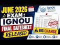 IGNOU Students Alert 🚨 June 2026 Final Exam Datesheet Released #ignou #exam #examdate