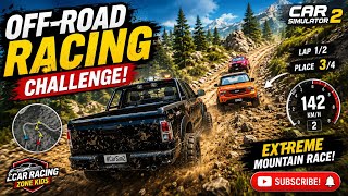 🏁 OFF-ROAD RACING CHALLENGE! 🚙💨 Extreme Mountain Race | Car Simulator 2 screenshot 4