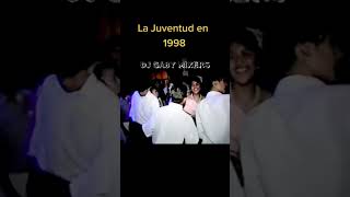 seguro recordaste tu juventud noventera #djgabymixers