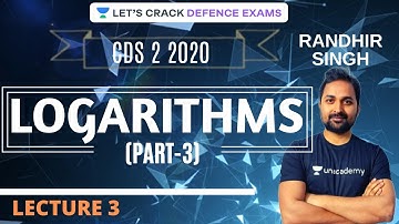 L3: Logarithms (PART-3) | CDS 2 2020 Maths Marks Booster | Randhir Singh