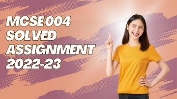 MCSE 004 SOLVED ASSIGNMENT 2022-23