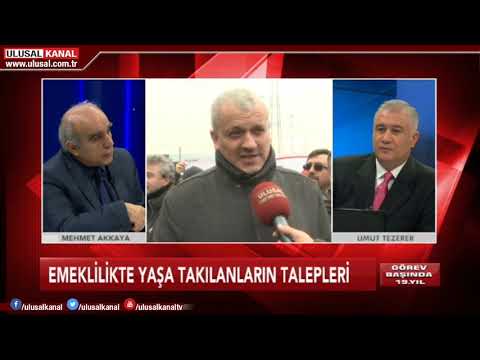 Emeklilikte Yaşa Takılanlar (EYT) - 11 Şubat 2019 - Mehmet Akkaya - Ulusal Kanal
