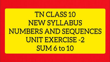 TN Samacheer 10 Maths New Syllabus Numbers and Sequences Unit Exercise -2 sums 6 to 10