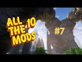 Let's Play: Minecraft All The Mods 10 Part 7