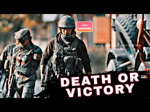 DEATH OR VICTORY - Indian Armed Forces ( Military Motivation )