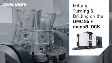 Precision Machining of a Mill-Turn Demo Part on a DMC 85 H monoBLOCK