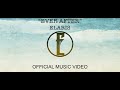Elaris Ever After Official Music Video 