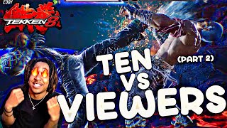 WATCH TEN BOX COMPETITIVE VIEWERS FROM CHAT!!!! |Tekken 8 by TEN 12 views 13 days ago 1 hour, 15 minutes